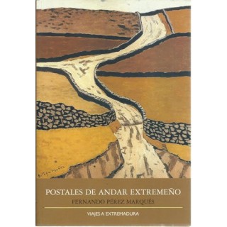 Postales de andar extremeño